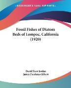 Fossil Fishes of Diatom Beds of Lompoc, California (1920)