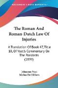 The Roman And Roman-Dutch Law Of Injuries