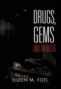 Drugs, Gems and Murder