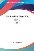 The English Flora V5, Part 2 (1844)