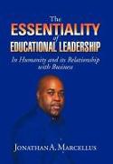 The Essentiality of Educational Leadership in Humanity and Its Relationship with Business