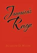 Jamaica's Reign