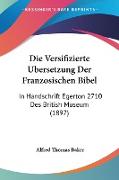 Die Versifizierte Ubersetzung Der Franzosischen Bibel