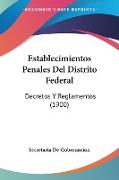 Establecimientos Penales Del Distrito Federal