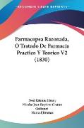 Farmacopea Razonada, O Tratado De Farmacia Practico Y Teorico V2 (1830)