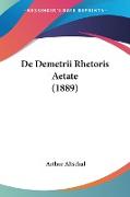 De Demetrii Rhetoris Aetate (1889)