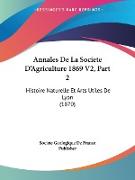 Annales De La Societe D'Agriculture 1869 V2, Part 2