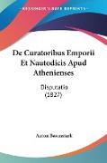 De Curatoribus Emporii Et Nautodicis Apud Athenienses