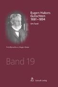 Eugen Hubers Gutachten 1881-1894