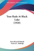 Tom Slade At Black Lake (1920)