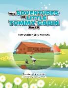 The Adventures of Little Tommy Cabin Part II