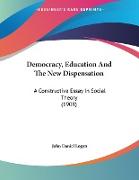 Democracy, Education And The New Dispensation