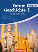 Forum Geschichte kompakt, Nordrhein-Westfalen, Band 1, Von den frühen Kulturen bis zum Ende des Mittelalters, Schülerbuch