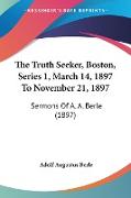 The Truth Seeker, Boston, Series 1, March 14, 1897 To November 21, 1897