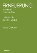 Erneuerung von innen nach außen, Leiterheft