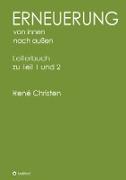 Erneuerung von innen nach außen, Leiterheft