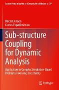 Sub-structure Coupling for Dynamic Analysis