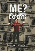 Me? An Economic Expert?