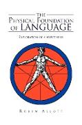 The Physical Foundation Of Language