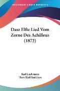 Dasz Elfte Lied Vom Zorne Des Achilleus (1872)