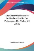 Die Unsterblichkeitsidee Im Glauben Und In Der Philosophie Der Volker V2 (1870)