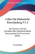 Ueber Die Historische Entwickelung V1-2