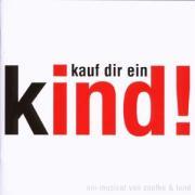 Kauf Dir ein Kind!-das Musical