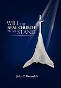 Will The Real Church Please Stand