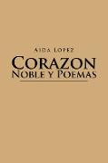 Corazon Noble y Poemas