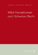 M&A-Transaktionen nach Schweizer Recht (PrintPlu§)