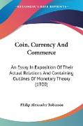 Coin, Currency And Commerce