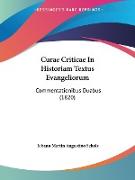 Curae Criticae In Historiam Textus Evangeliorum