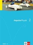 Impulse Physik 2. Neubearbeitung für G8. Schülerbuch Klassen 8-9. Ausgabe Hessen