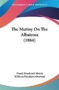 The Mutiny On The Albatross (1884)