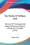 The Works Of William Dell