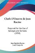 Chefs-D'Oeuvre de Jean Racine