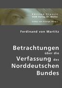 Betrachtungen über die Verfassung des Norddeutschen Bundes