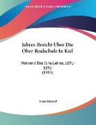 Jahres-Bericht Uber Die Ober-Realschule In Kiel