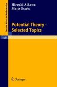 Potential Theory - Selected Topics