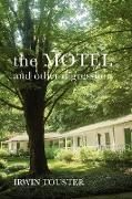 The Motel and Other Digressions
