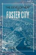 The Development of Foster City