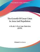 The Growth Of Great Cities In Area And Population