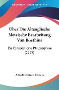 Uber Die Altenglische Metrische Bearbeitung Von Boethius