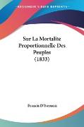 Sur La Mortalite Proportionnelle Des Peuples (1833)