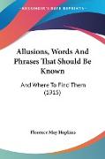 Allusions, Words And Phrases That Should Be Known
