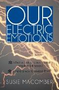 Our Electric Emotions