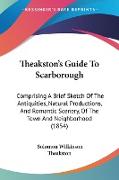 Theakston's Guide To Scarborough