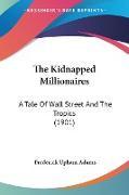 The Kidnapped Millionaires