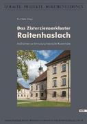 Das Zisterzienserkloster Raitenhaslach