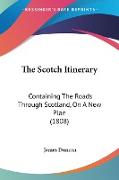 The Scotch Itinerary